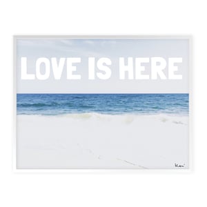 Love Is Here Beach - White Horizontal Art Print