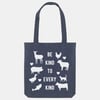 Be Kind To Every Kind Tote Bag