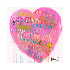 My Crush Art Print