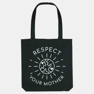 Respect Your Mother Tote Bag
