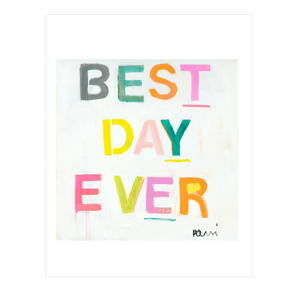 Best Day Ever Mini Art Print