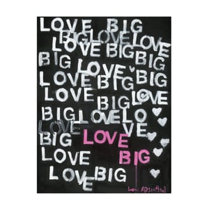It Must Be Big Love Art Print