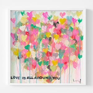 Love All Around Art Print
