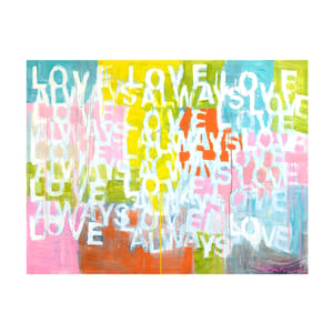 Love Always Love Art Print