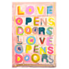 L.O.D. Love Opens Doors Art Print
