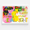 Be Alright Art Print
