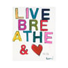 And Love Art Print
