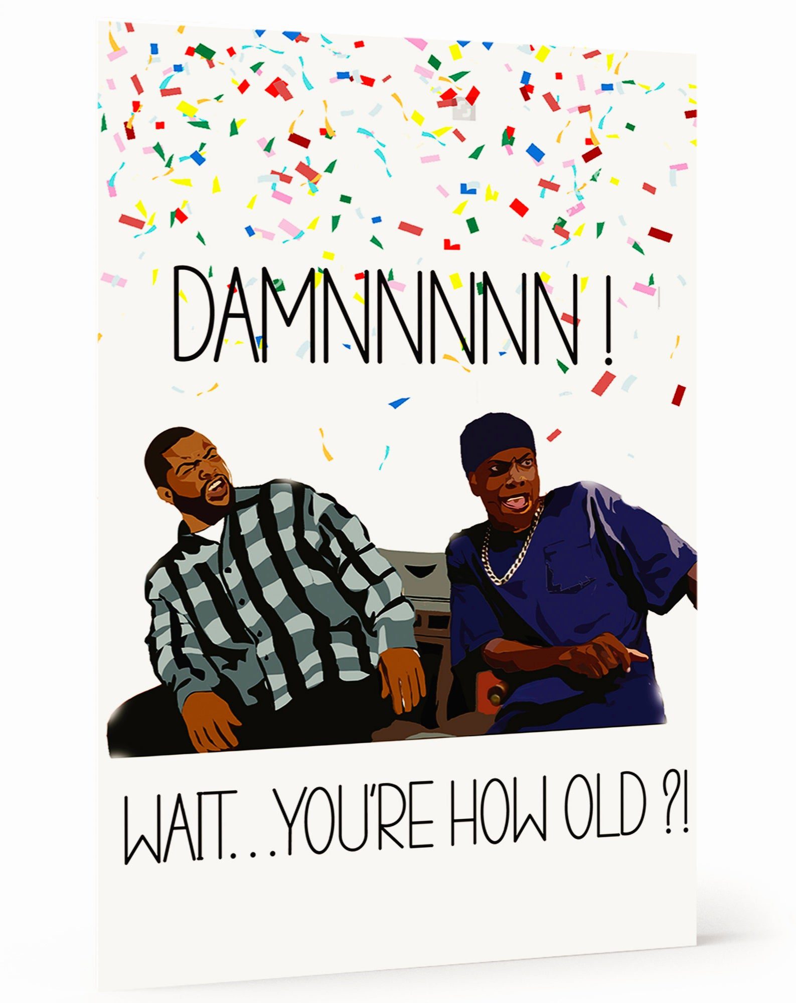 Damn, you’re how old?! Meme – Birthday Card
