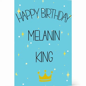 Happy Birthday Melanin King Card