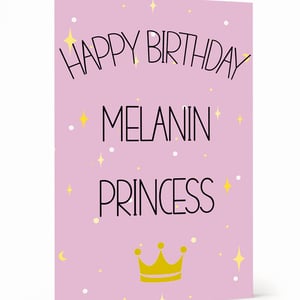 Happy Birthday Melanin Princess Card