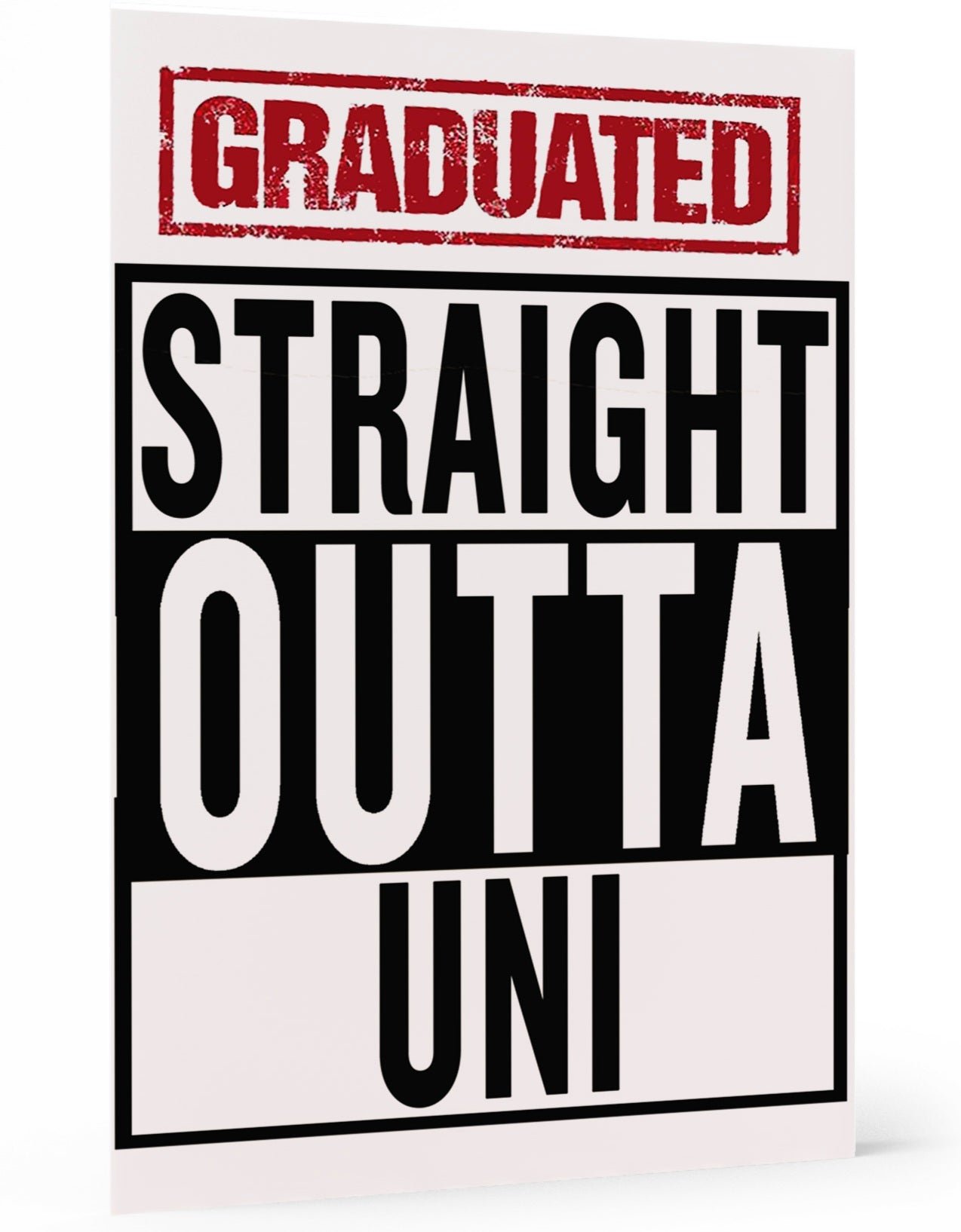 Straight Outta Uni Card