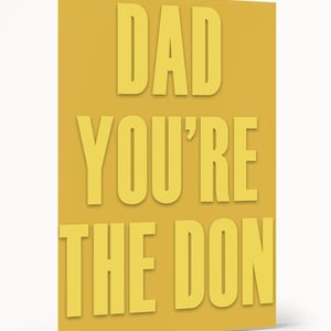 Dad You're The Don Card