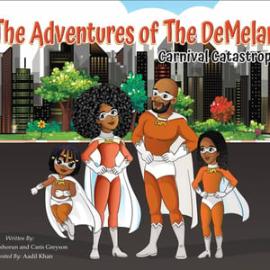 The Adventure of The DeMelans: Carnival Catastrophe Children's Book