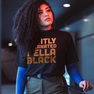 Lightly Melanated Hella Black T-Shirt