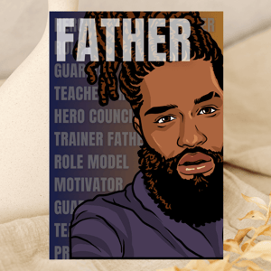 Black Father's Day Card: Roles of the Father - beard and locs
