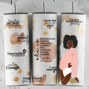 Black Woman She Is Me Affirmation 20oz Skinny Tumbler