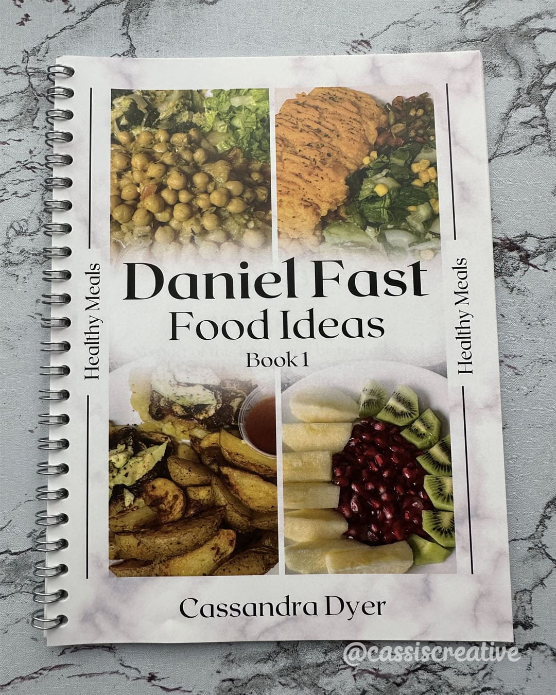 A5 Daniel Fast Food Ideas: Book 1 by Cassandra Dyer