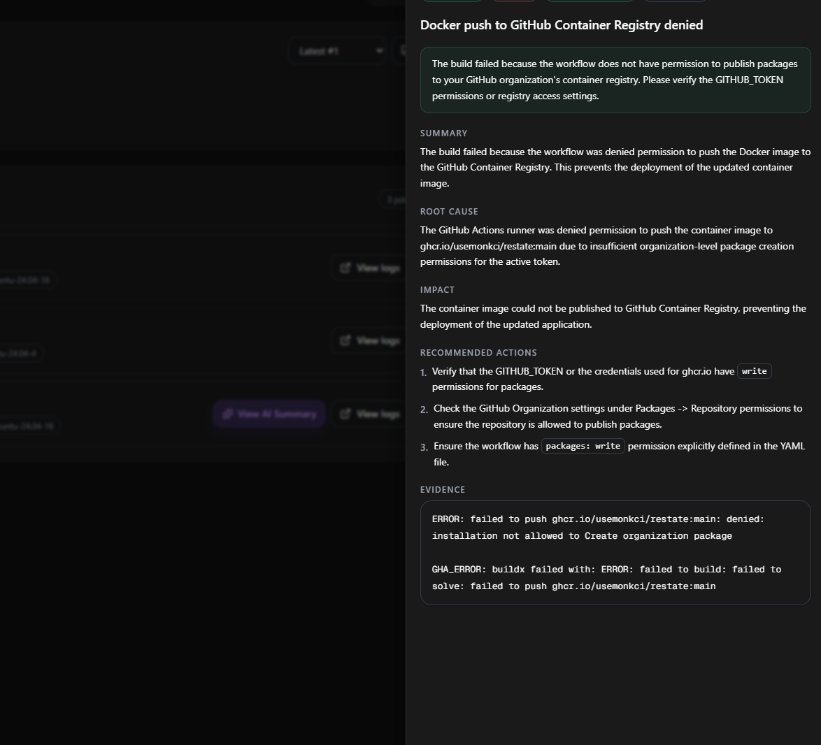 AI Summary panel for a "Docker push to GitHub Container Registry denied" failure, showing Summary, Root Cause, Impact, Recommended Actions, and Evidence sections.