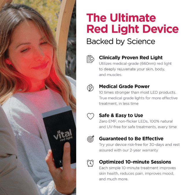 A woman smiles while holding a Vital red light therapy device. The text promotes its clinically proven benefits, medical grade power, safety, efficiency, and optimized 10-minute sessions.
