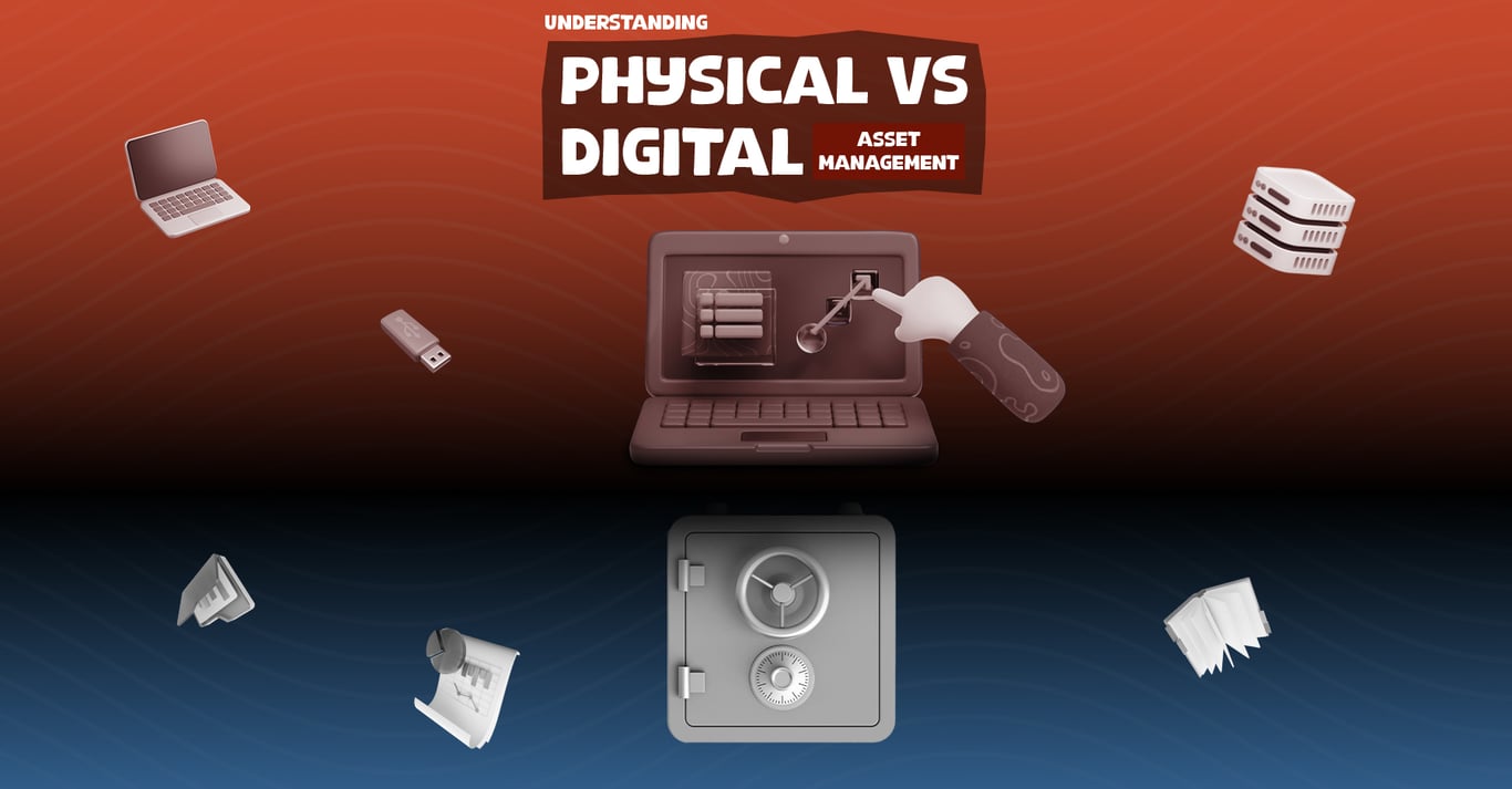 TechDogs-"Understanding Physical Vs. Digital Asset Management"