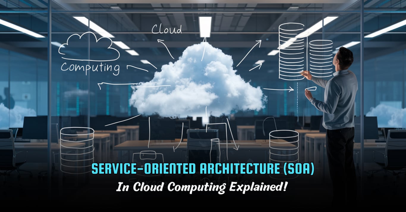 TechDogs-"Service-Oriented Architecture (SOA) In Cloud Computing Explained!"