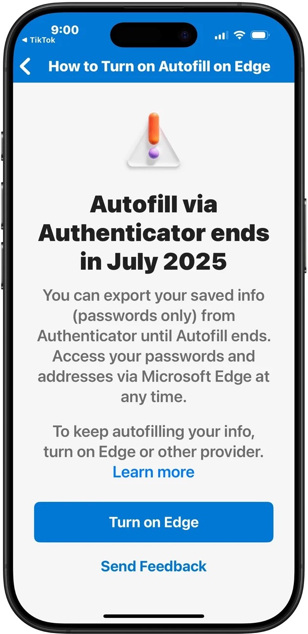TechDogs-"Microsoft Authenticator Will Deprecate “Password Autofill” Feature In August 2025"-"Authenticator Deprecation Alert On Mobile Screen"