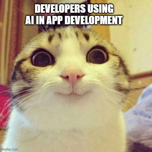 TechDogs-"An Image Showing A Meme With Text : Developers Using AI In App Development"