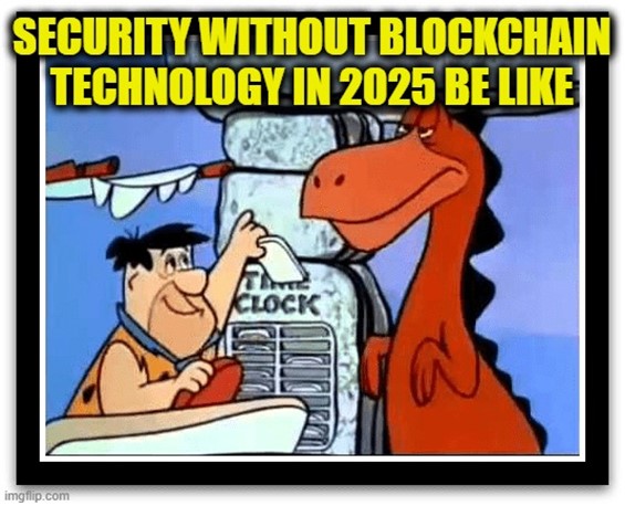 TechDogs-"Trend 4: Blockchain Will Enhance Business Workflows"-"A Meme Showing How Blockchain Technology Renders Older Technologies Obsolete"