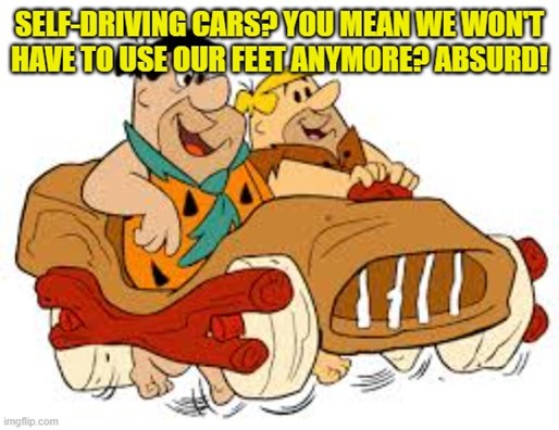 TechDogs-"Trend 3: Autonomous Vehicles And Robots Will Drive Digital Transformation Adoption"-"A Meme Showing How Unbelievable Self-Driving Cars Are"