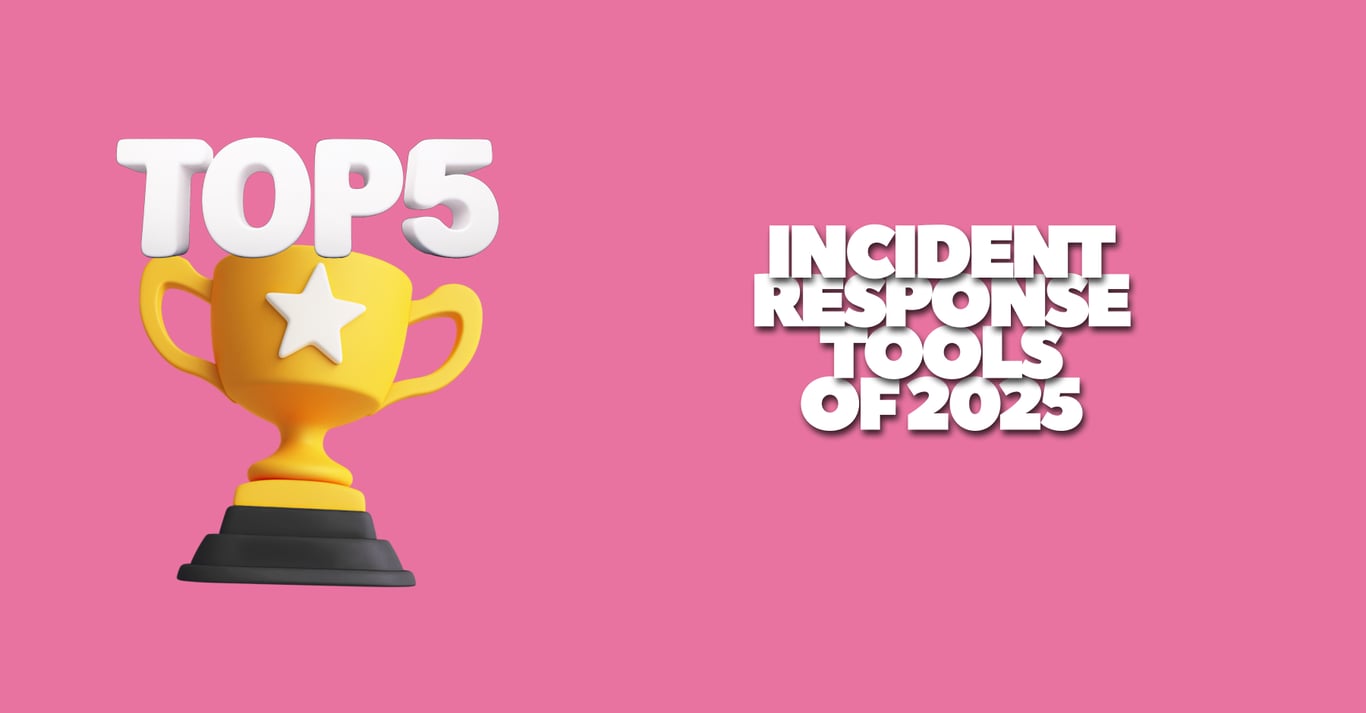 TechDogs-"Top 5 Incident Response Tools Of 2025"