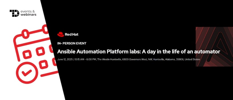 TechDogs-"Ansible Automation Platform labs: A day in the Life of an Automator"