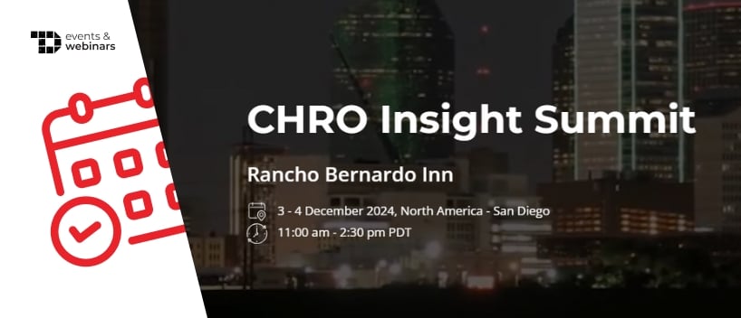 TechDogs-"CHRO Insight Summit San Diego 2024"