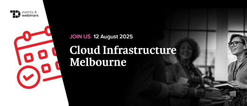 TechDogs-"Cloud Infrastructure Melbourne 2025"