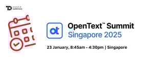 TechDogs-"OpenText Summit Singapore 2025"