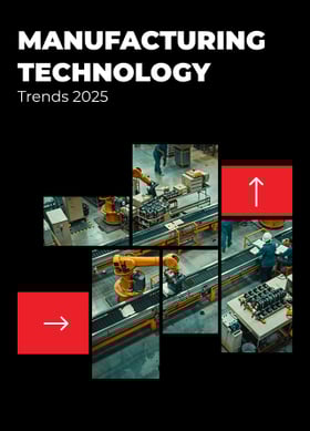 TechDogs-"Manufacturing Technology Trends To Watch In 2025"