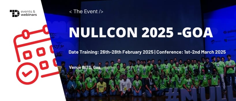 TechDogs-"NULLCON 2025 - GOA"