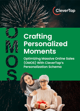 TechDogs-"Optimizing Massive Online Sales (OMOS) With CleverTap’s Personalization Schema"