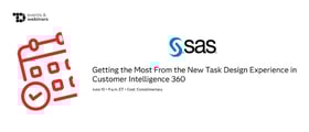 TechDogs-"Getting the Most From the New Task Design Experience in Customer Intelligence 360"