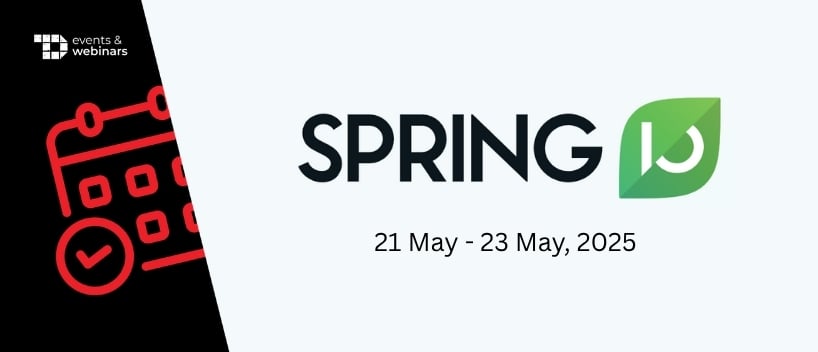 TechDogs-"Spring IO 2025"