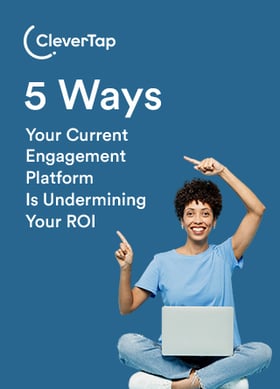 TechDogs-"5 Ways Your Current Engagement Platform  Is Undermining Your ROI"