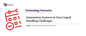 TechDogs-"Automation Answers to Your Liquid Handling Challenges"
