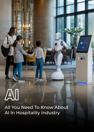 All You Need To Know About AI In Hospitality Industry - TechDogs