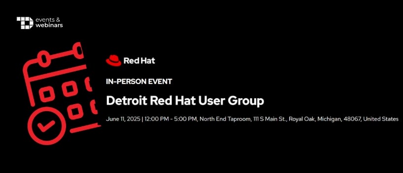 TechDogs-"Detroit Red Hat User Group 2025"