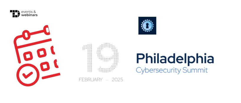 TechDogs-"Philadelphia Cybersecurity Summit 2025"