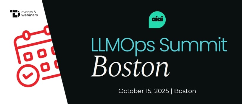 TechDogs-"LLMOps Summit Boston 2025"