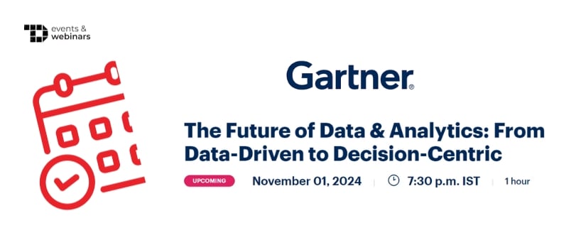 TechDogs-"The Future of Data & Analytics: From Data-Driven to Decision-Centric"