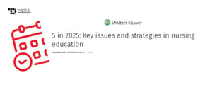 TechDogs-"5 in 2025: Key Issues and Strategies in Nursing Education"
