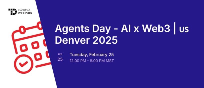 TechDogs-"Agents Day - AI x Web3 | US Denver 2025"