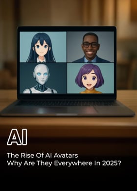 TechDogs-"The Rise Of AI Avatars: Why Are They Everywhere In 2025?"