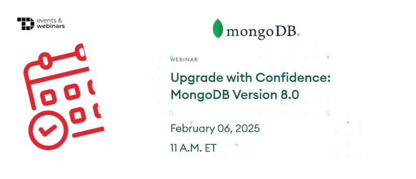 TechDogs-"Upgrade with Confidence: MongoDB Version 8.0"